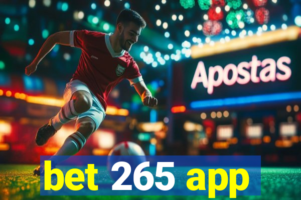 bet 265 app